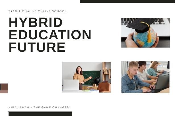 Traditional vs Online School — Is Hybrid Education the Future?