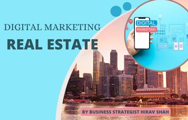 Digital Marketing in Real Estate: How Strategy Drives Growth