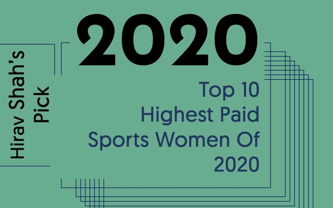 Top 10 Highest Paid Sports Women Of 2020 who can inspire you for 2021