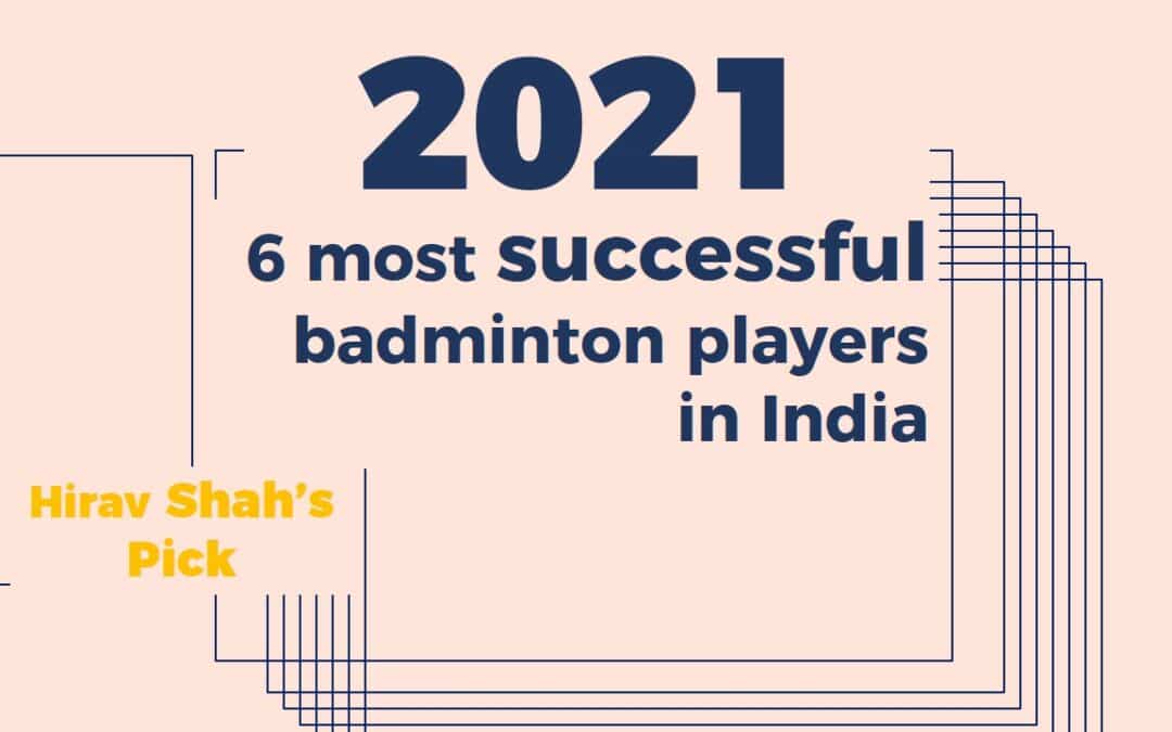 6 most successful badminton players in India
