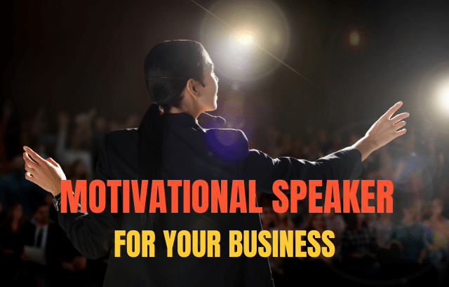 Importance of a Motivational Speaker For Your Business