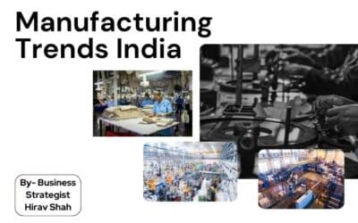 Top Manufacturing Trends in India That Will Shape the Future of Business Growth