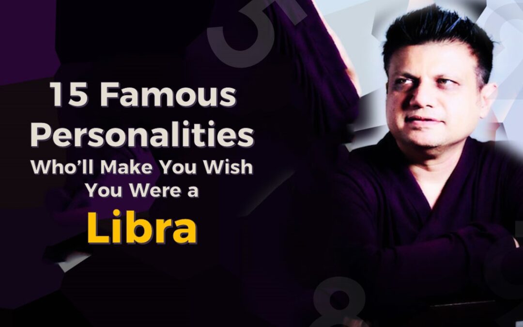 15 Famous Personalities Who’ll Make You Wish You Were a Libra