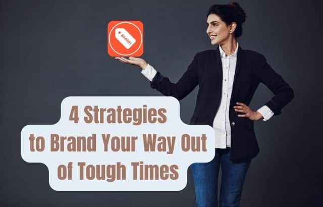 Launching Through the Storm: 4 Strategies to Brand Your Way Out of Tough Times