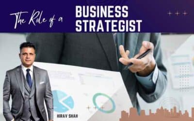 The Role of a Business Strategist: Driving Growth, Brand Success, and Sustainable Value Creation