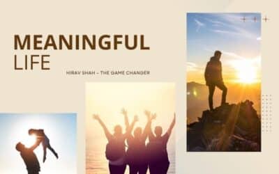 What Does It Exactly Mean to Live a Meaningful Life?