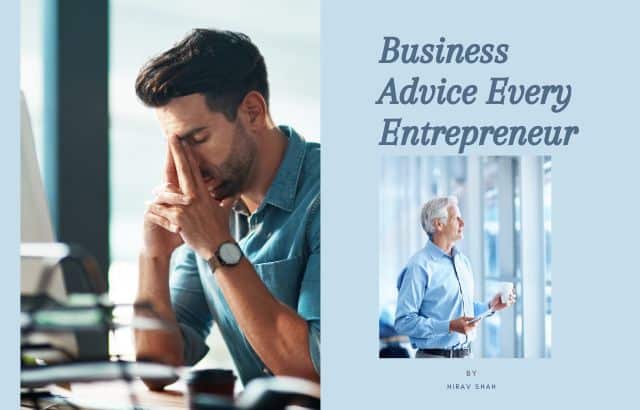 5 Timeless Business Advice Every Entrepreneur Should Follow to Build a Successful Business
