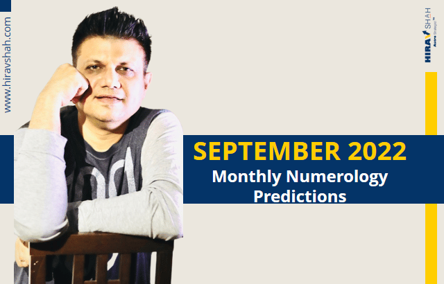 September 2022 Monthly Numerology Predictions for ENTREPRENEURS from Hirav Shah
