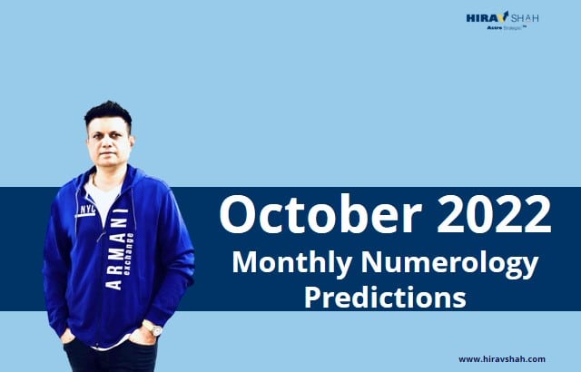 October 2022 Monthly Numerology Predictions for ENTREPRENEURS from Hirav Shah