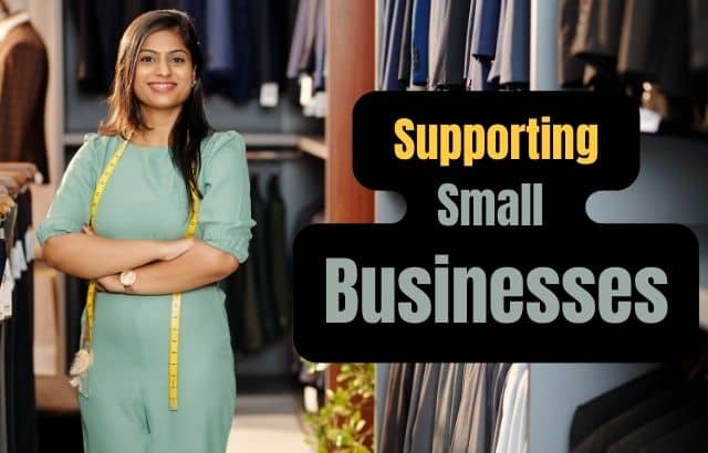 The Importance of Supporting Small Businesses