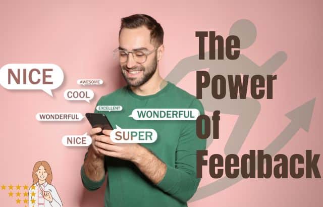 The Power of Feedback: Embracing Critique for Personal Growth