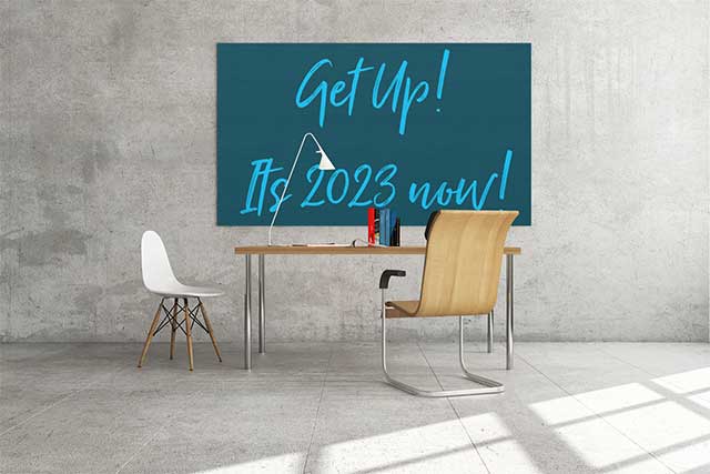 Get Up! Its 2023 now