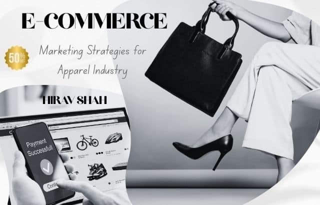 The Changing Landscape of E-Commerce Marketing in the Apparel Industry