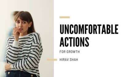 Take uncomfortable actions to make your future comfortable