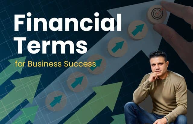5 Crucial Financial Terms for Entrepreneurs: A Guide to Business Success by Hirav Shah