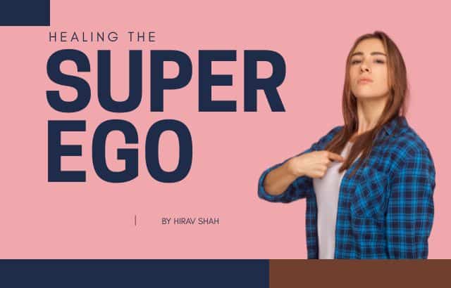Healing the Superego-Techniques for Balancing Your Inner Critic