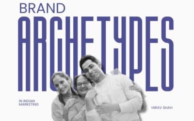 The Power of Archetypes in Indian Marketing: A Strategic Perspective