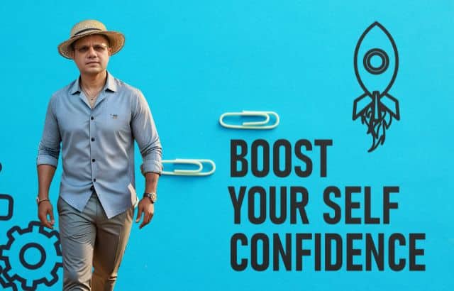 Boost Your Self-Confidence and Achieve Success