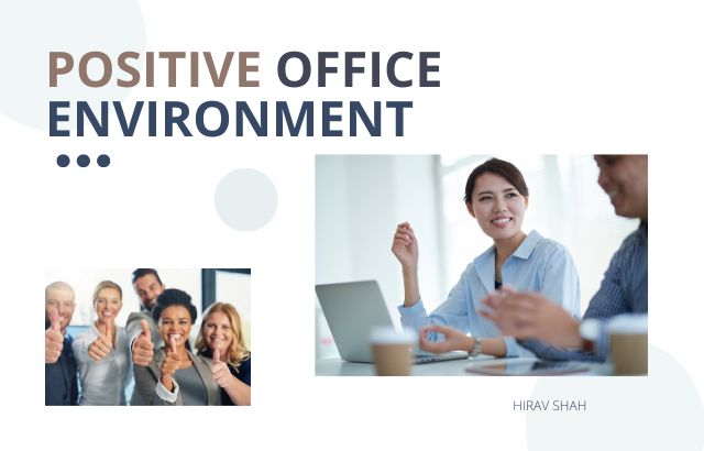 How to Make Your Office Environment Positive: Strategies for Success