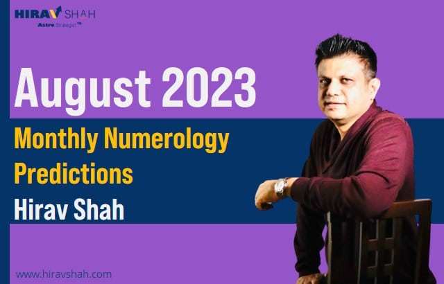 Monthly Numerology Predictions for August 2023