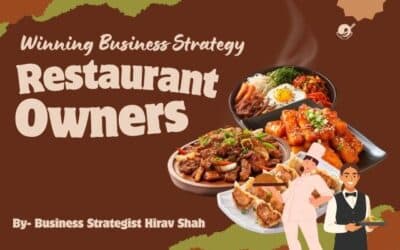 Winning Business Strategy for Restaurant Owners: A Complete Guide to Sustainable Growth and Profitability