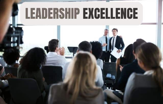 Know The 10 Signs of Leadership Excellence