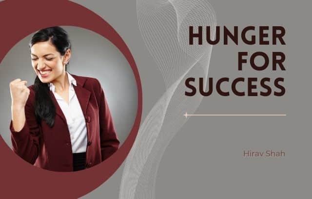 Hunger for Success: The Key to Achieving Business Goals