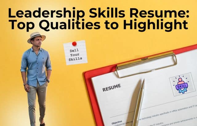 Essential Leadership Skills to Highlight on Your Resume