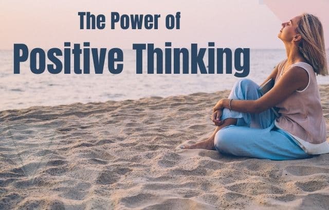 The Power of Positive Thinking