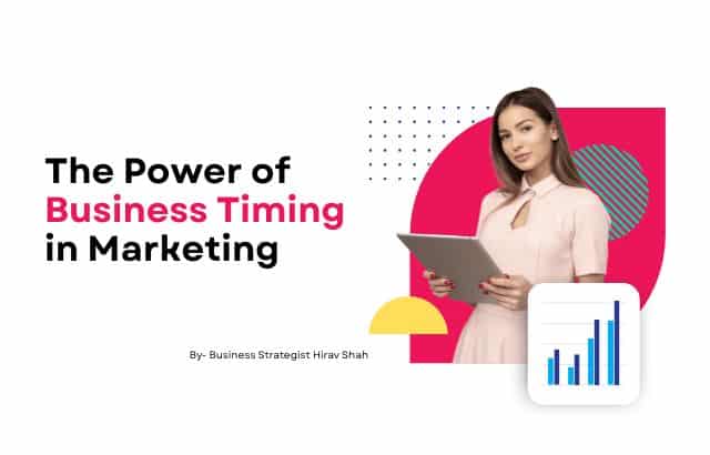 The Power of Business Timing in Marketing: Why Timing Matters
