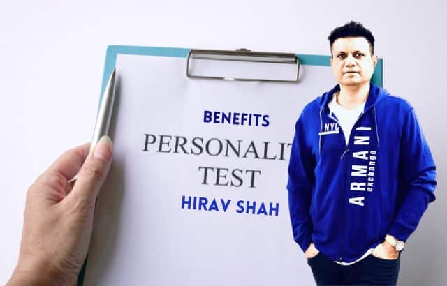 The Benefits of Personality Tests: Insights from Hirav Shah