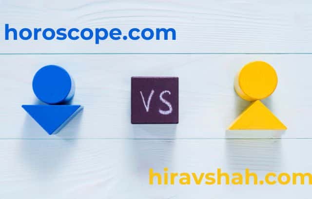 Horoscope.com vs. HiravShah.com: Which one is right for you?