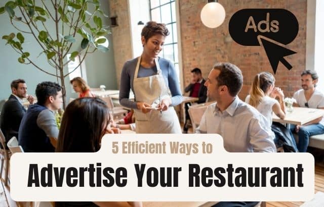 5 Efficient Ways to Advertise Your Restaurant
