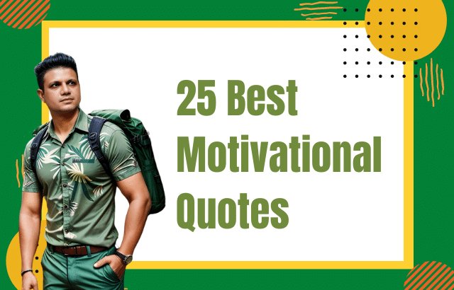 25 Best Motivational Quotes by Hirav Shah
