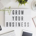Proven Methods to Exponentially Grow Your Business