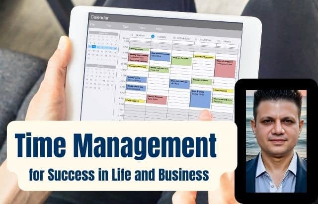 Time Management Tips for Success in Life and Business