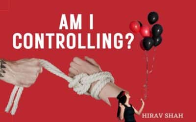 Am I Controlling? 7 Signs You Need to Let Go and Reclaim Balance