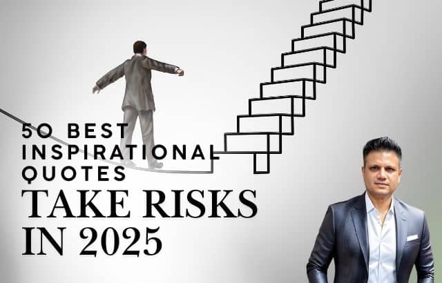 50 Best Inspirational Quotes to Help You Take Risks in 2025