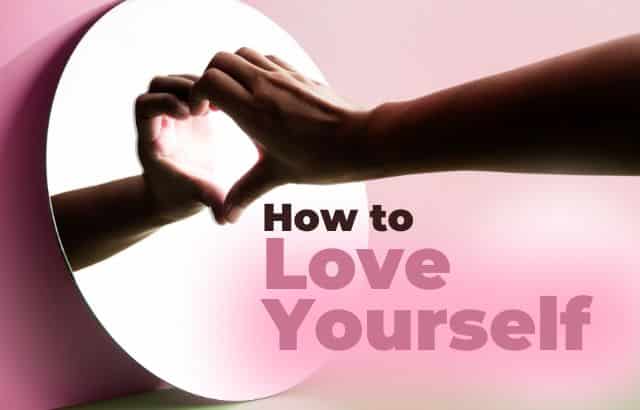 How to Love Yourself: A Guide to Building Lasting Self-Love