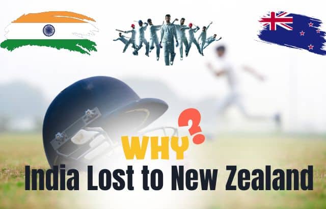 Why India Lost to New Zealand: Strategic Analysis and Recommendations