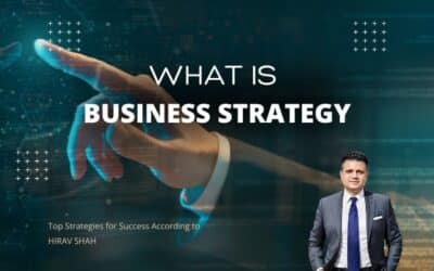 What is Business Strategy? 7 Business Strategies That Actually Work