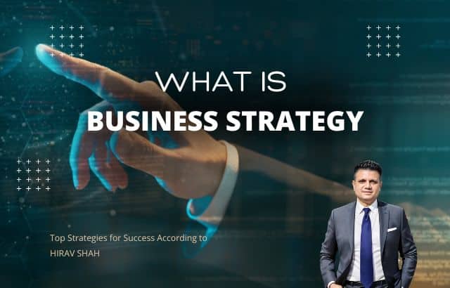 What is Business Strategy? 7 Business Strategies That Actually Work
