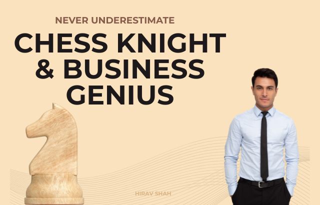 Chess Ka Knight Aur Business Ka Genius—Never Underestimate Both