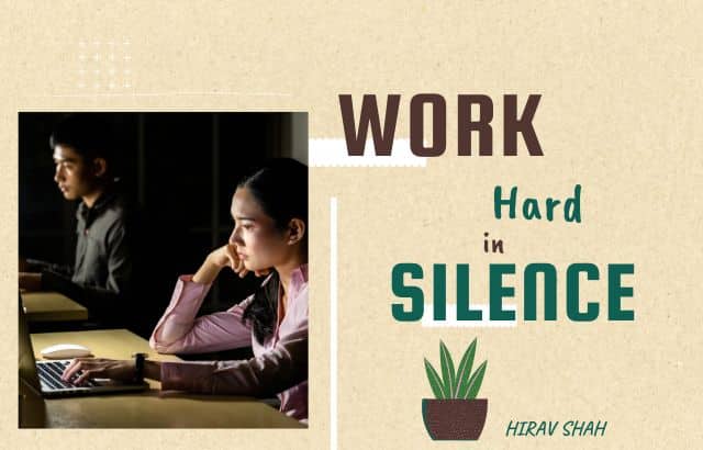 Work Quietly, Achieve Massively: The Unseen Path to Massive Success