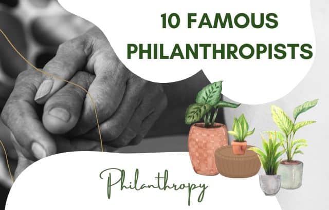 10 Famous Philanthropists & Hirav Shah’s Approach to Philanthropy