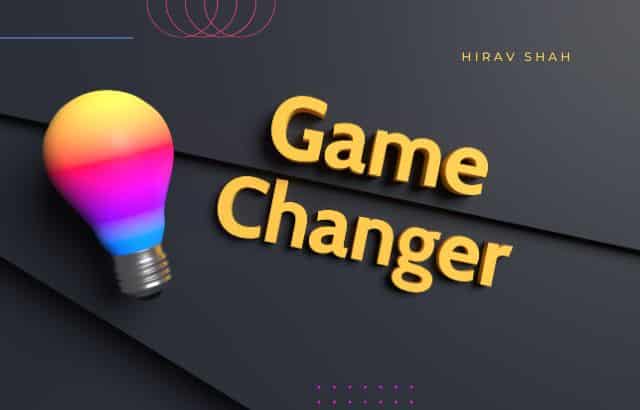 Who Is the Game Changer?