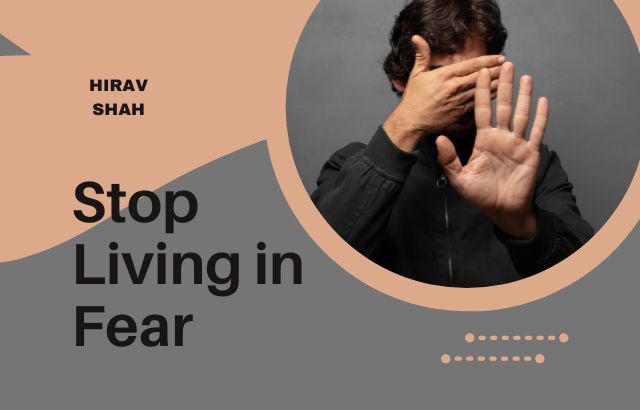 Stop Living in Fear