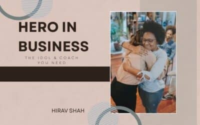 If You Want to Be a Hero in Business, You Need Two Faces—An Idol and a Coach