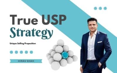 Hirav Shah Explains The 5 Steps to Discover Your True USP (Unique Selling Proposition)