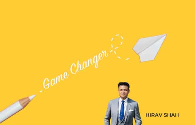Hirav Shah is a Global Business Strategist, Game Changer